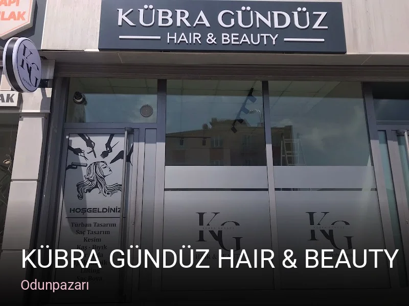 Odunpazarı Kübra Gündüz Hair & Beauty — Manikür, Pedikür, Cilt Bakımı