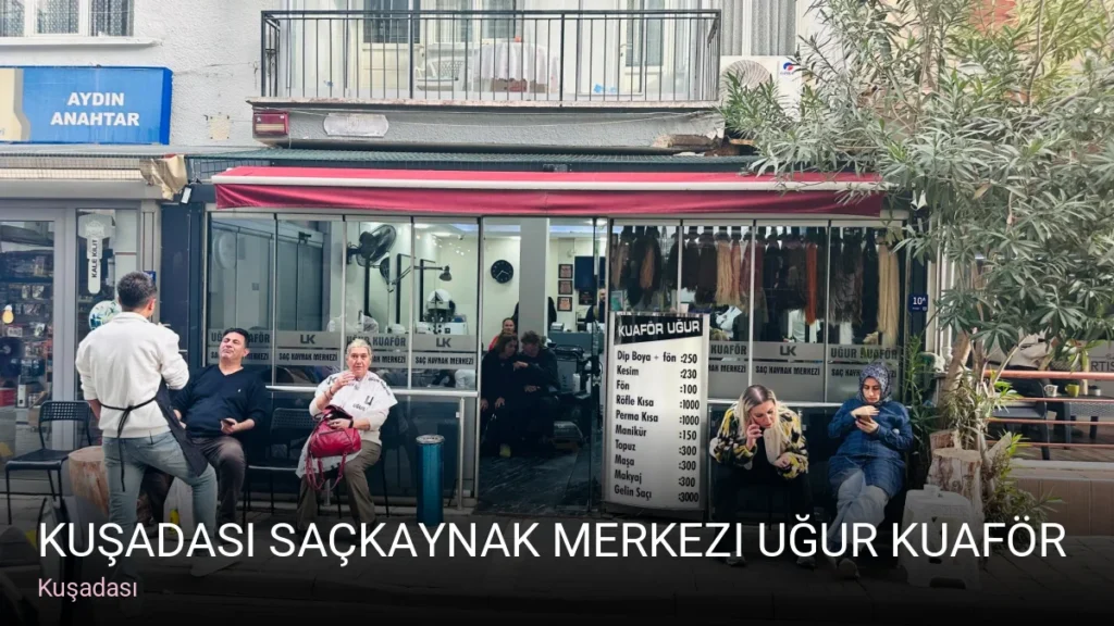 Kuşadası Kuşadası saçkaynak merkezi uğur Kuaför — Saç Bakımı, Keratin