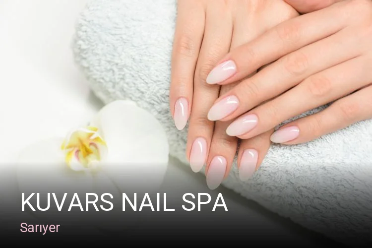 Sarıyer Kuvars nail spa — Manikür, Pedikür, Protez Tırnak