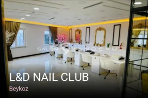 Beykoz L&D Nail Club — Manikür