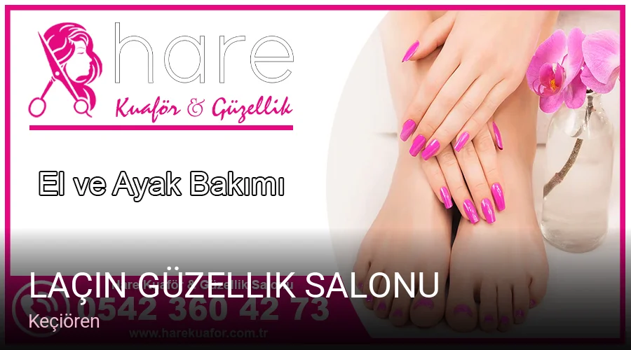 Keçiören Laçin Güzellik Salonu — Manikür, Pedikür, Cilt Bakımı