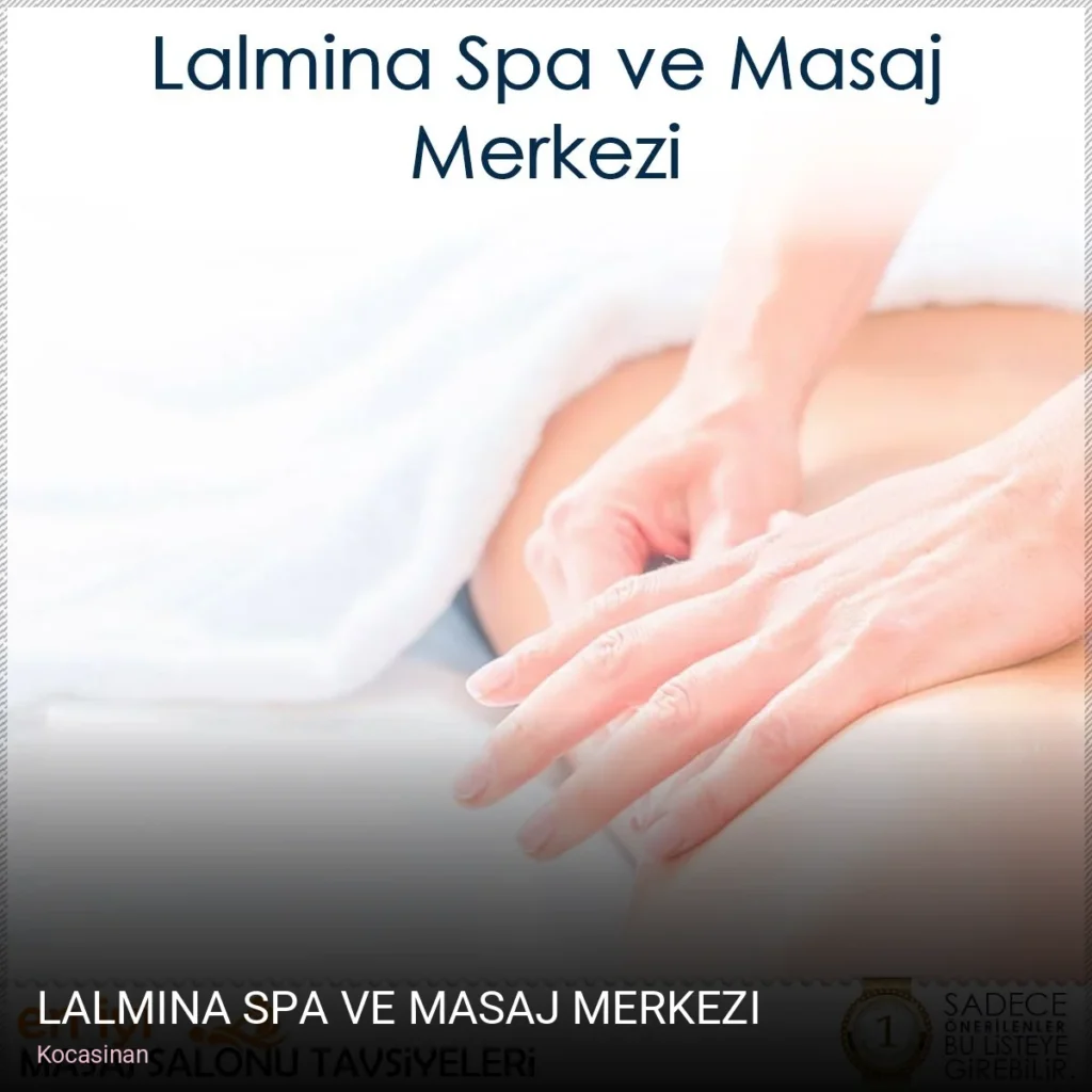 Kocasinan Lalmina Spa ve Masaj Merkezi — Cilt Bakımı, Ağda, Lazer Epilasyon