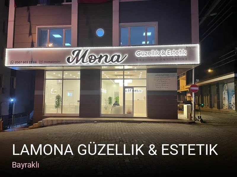 Bayraklı Lamona Güzellik & Estetik — Manikür, Pedikür, Cilt Bakımı