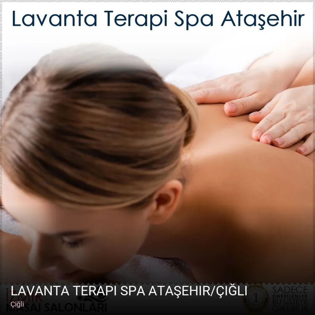 Çiğli Lavanta Terapi Spa Ataşehir/Çiğli — Cilt Bakımı, Ağda, Lazer Epilasyon