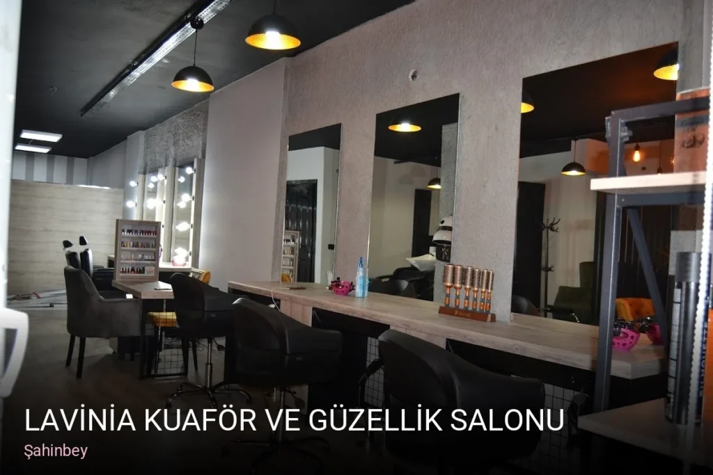 Şahinbey LAVİNİA KUAFÖR VE GÜZELLİK SALONU — Manikür, Pedikür, Cilt Bakımı