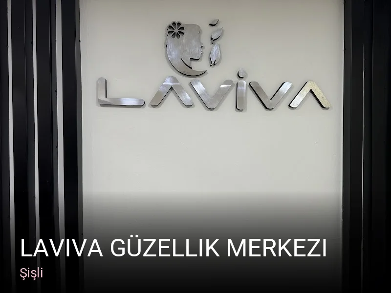 Şişli Laviva Güzellik Merkezi — Manikür, Pedikür, Cilt Bakımı