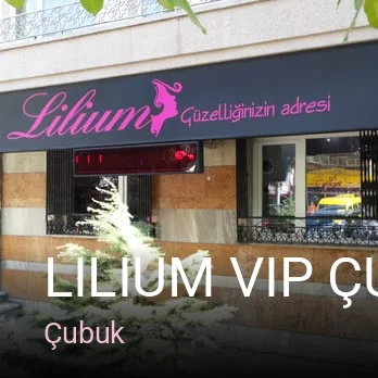 Çubuk Lilium Vip Çubuk Güzellik Salonu — Manikür, Pedikür, Cilt Bakımı