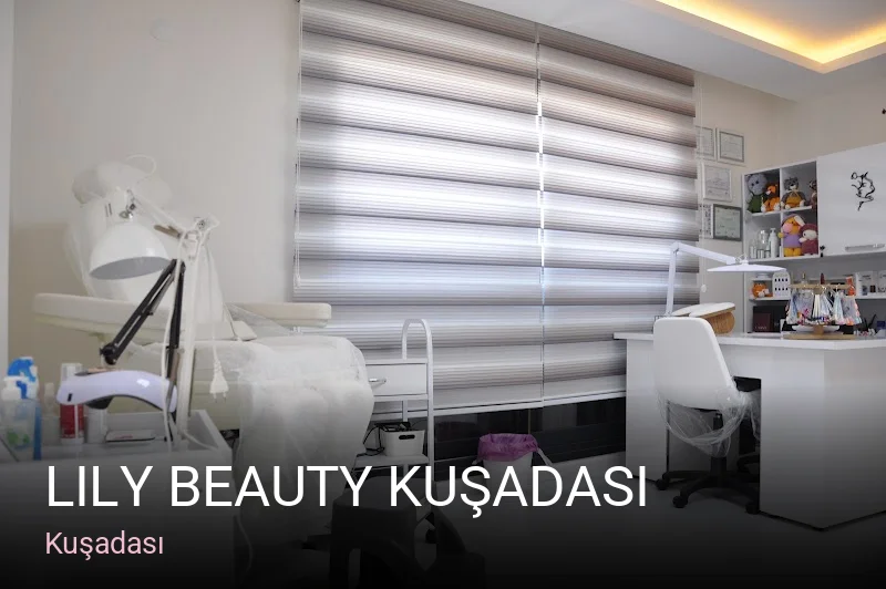Kuşadası LILY BEAUTY Kuşadası — Manikür, Pedikür, Cilt Bakımı