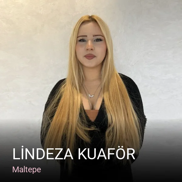 Maltepe LİNDEZA KUAFÖR — Saç Bakımı, Keratin