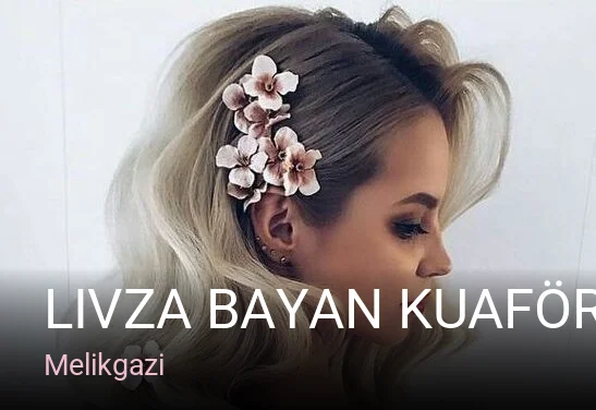 Melikgazi Livza Bayan Kuaför — Saç Bakımı, Keratin