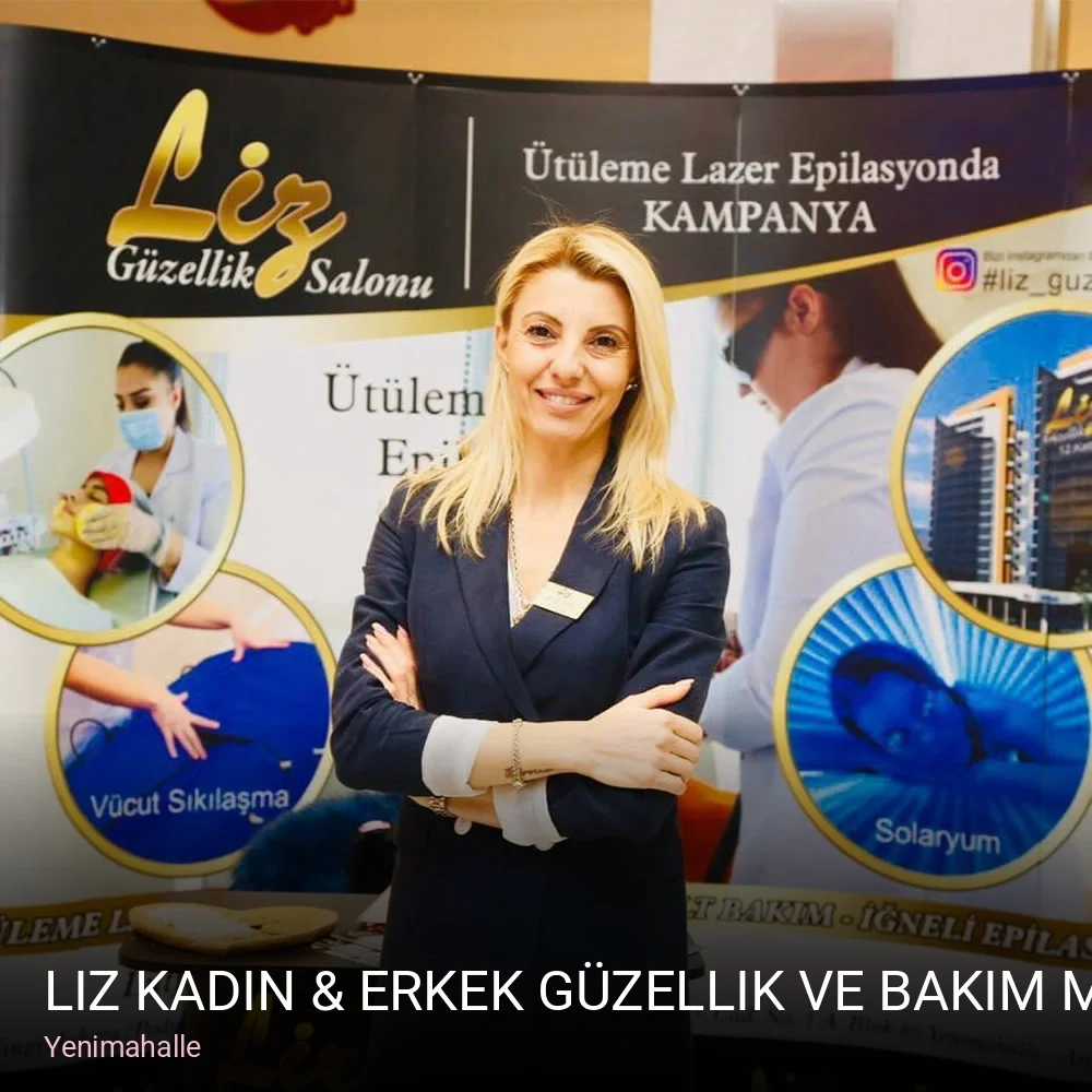 Yenimahalle Liz Kadın & Erkek Güzellik ve Bakım Merkezi — Saç Bakımı, Keratin, Manikür