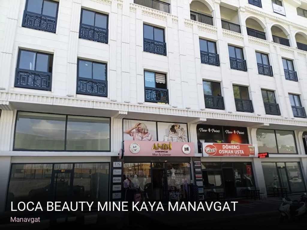 Manavgat Loca Beauty Mine Kaya MANAVGAT — Manikür, Pedikür, Cilt Bakımı