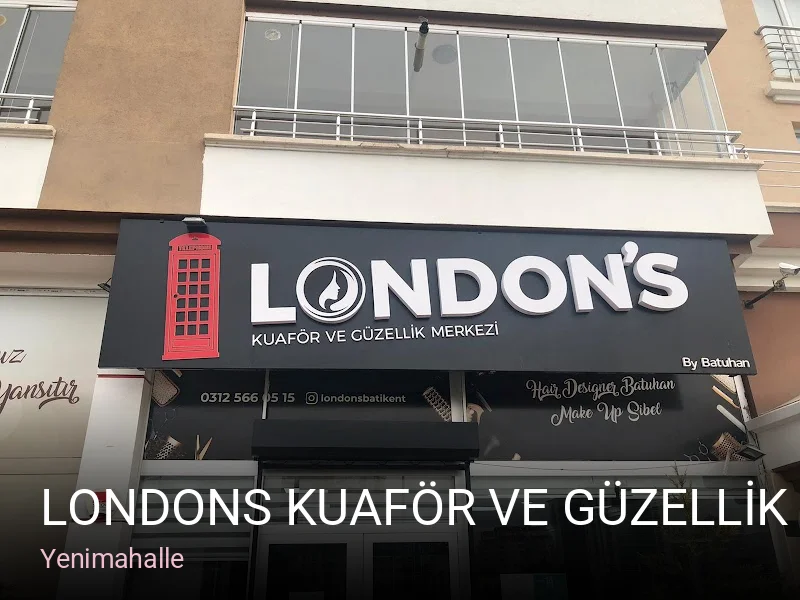 Yenimahalle LONDONS KUAFÖR VE GÜZELLİK SALONU — Saç Bakımı, Keratin, Manikür