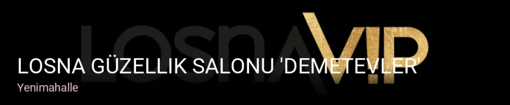 Yenimahalle Losna Güzellik Salonu 'DEMETEVLER' — Manikür, Pedikür, Cilt Bakımı