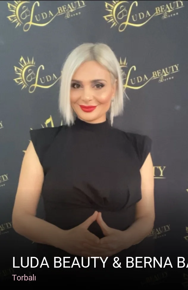Torbalı Luda Beauty & Berna Baş - Torbalı/İzmir — Manikür, Pedikür, Cilt Bakımı