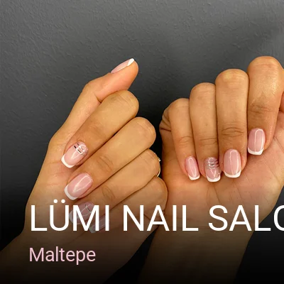 Maltepe LüMi Nail Salonu – Manikür • Pedikür • Jel tırnak • Protez tırnak • İpek kirpik • Kalıcı makyaj — Manikür, Pedikür, P