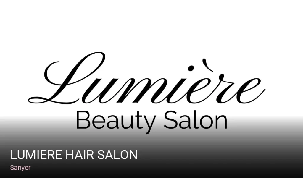 Sarıyer Lumiere Hair Salon — Saç Bakımı, Keratin