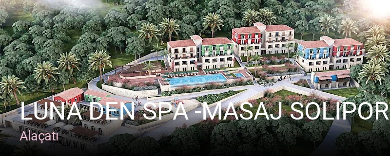 Alaçatı Luna Den Spa -Masaj Soliport Otel Alaçatı — Cilt Bakımı, Ağda, Lazer Epilasyon