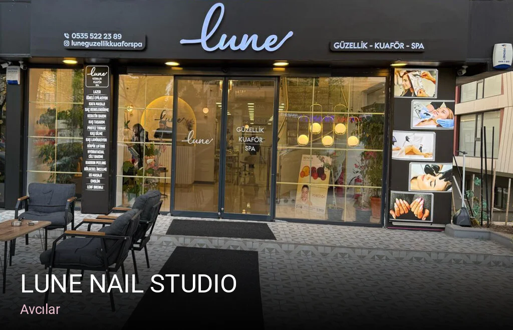 Avcılar Lune Nail Studio — Manikür, Pedikür, Cilt Bakımı