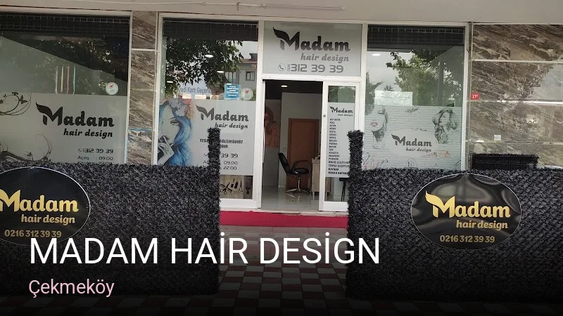 Çekmeköy MADAM HAİR DESİGN — Saç Bakımı, Keratin