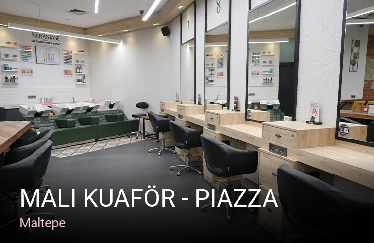 Maltepe Mali Kuaför - Piazza — Saç Bakımı, Keratin