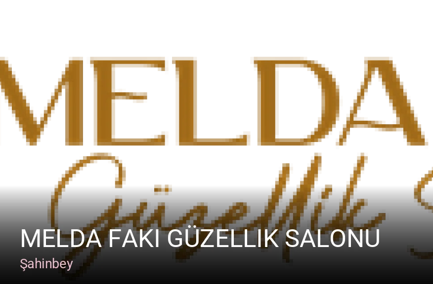 Şahinbey Melda FAKI Güzellik Salonu — Manikür, Pedikür, Cilt Bakımı