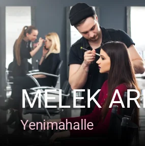 Yenimahalle MELEK ARIKAN KUAFÖR & GÜZELLİK SALONU — Manikür, Pedikür, Cilt Bakımı