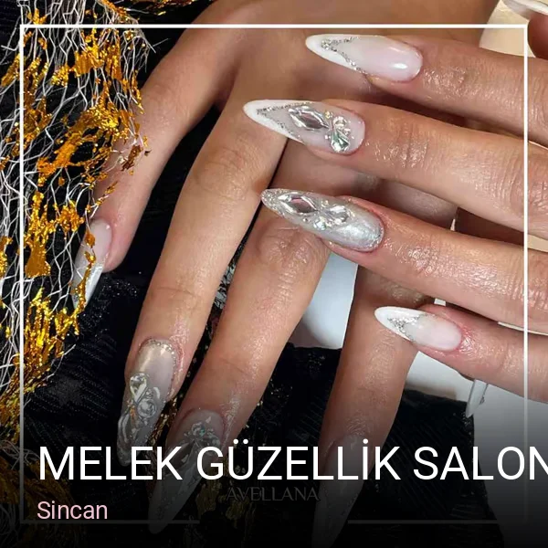 Sincan MELEK GÜZELLİK SALONU SİNCAN — Manikür, Pedikür, Cilt Bakımı