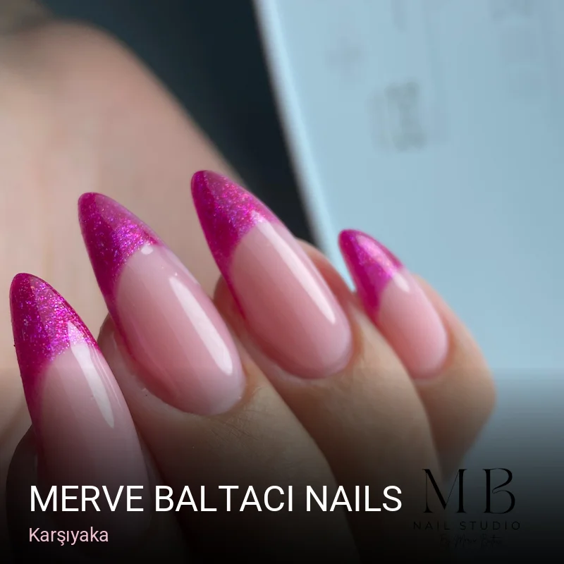 Karşıyaka Merve Baltacı Nails — Manikür, Pedikür, Cilt Bakımı