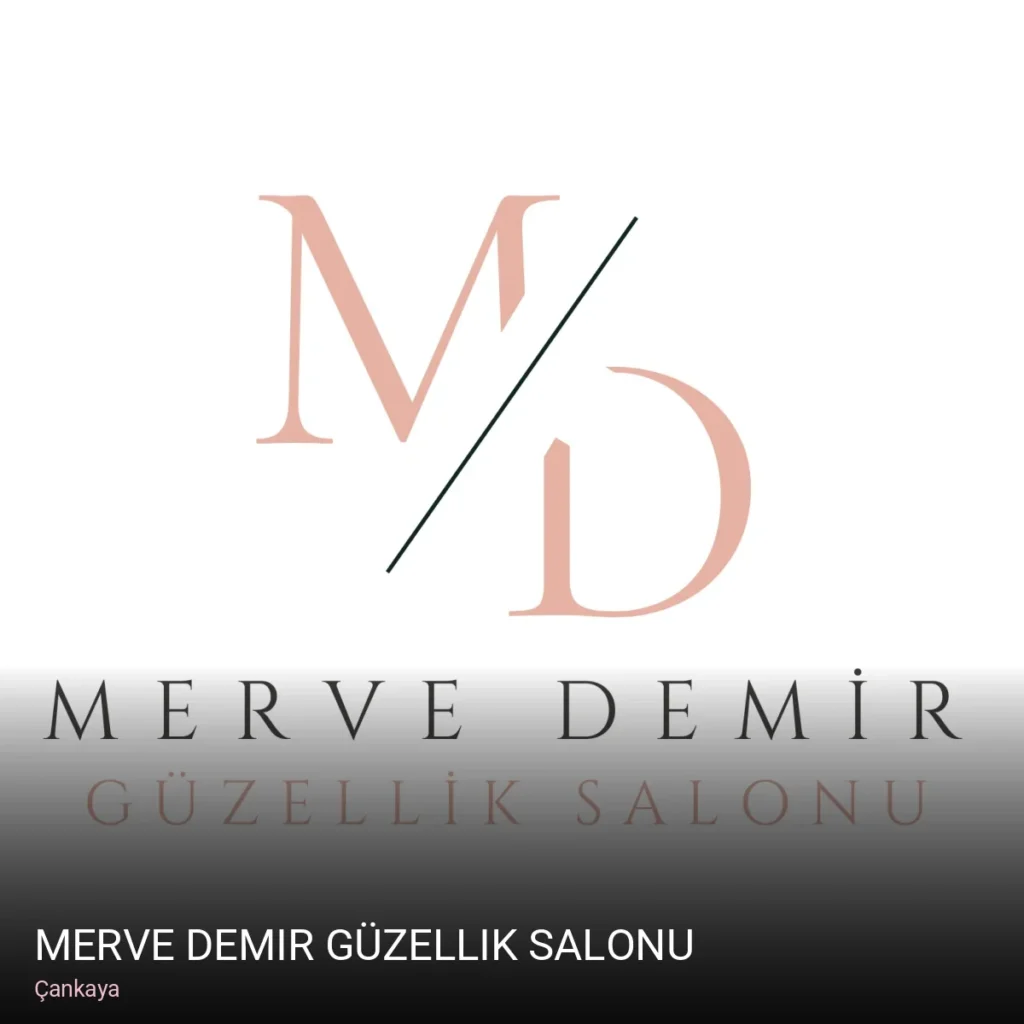 Çankaya Merve Demir Güzellik salonu — Manikür, Pedikür, Cilt Bakımı
