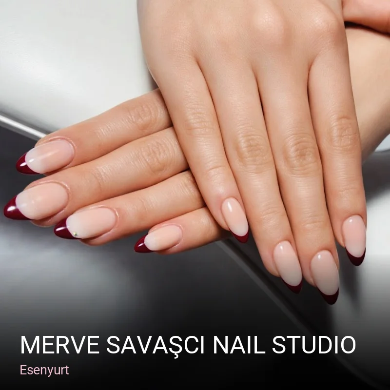 Esenyurt Merve Savaşcı Nail Studio — Manikür, Pedikür, Cilt Bakımı