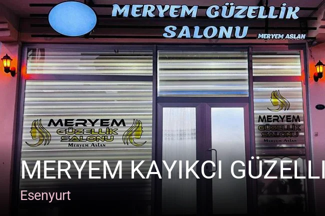 Esenyurt Meryem Kayıkcı Güzellik Salonu — Manikür, Pedikür, Cilt Bakımı