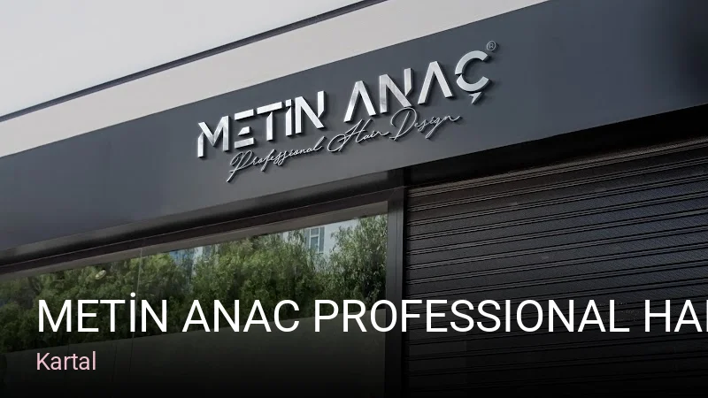 Kartal METİN ANAC Professional hair design [ BAY - BAYAN KUAFÖR ] — Saç Bakımı, Keratin