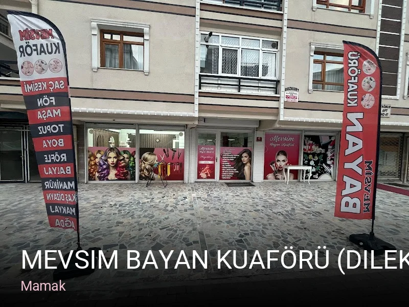 Mamak Mevsim Bayan Kuaförü (Dilek Aydın) — Saç Bakımı, Keratin