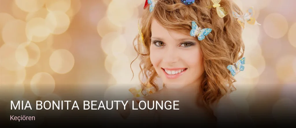 Keçiören Mia Bonita Beauty Lounge — Manikür, Pedikür, Cilt Bakımı