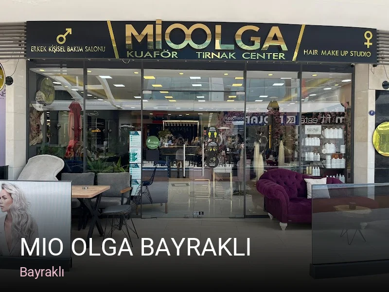 Bayraklı Mio Olga Bayraklı — Saç Bakımı, Keratin, Manikür