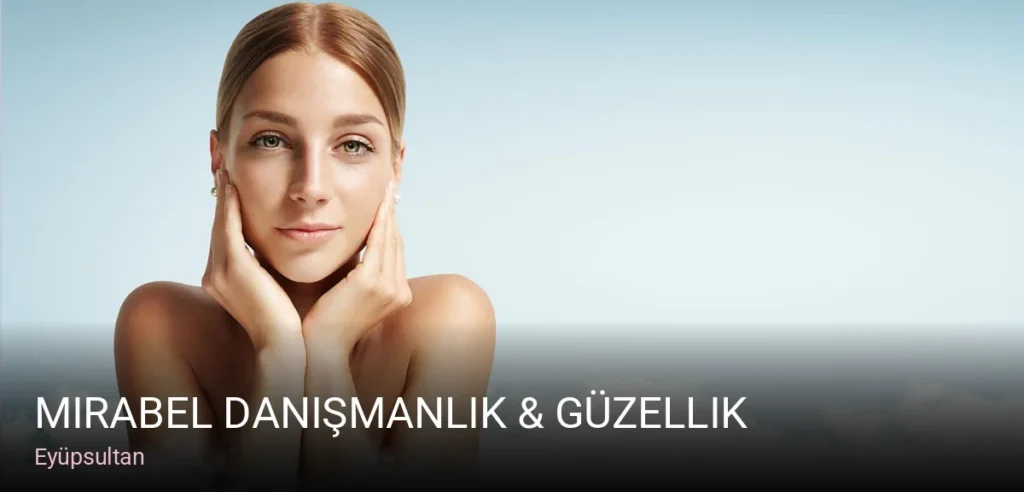 Eyüpsultan Mirabel Danışmanlık & Güzellik — Manikür, Pedikür, Cilt Bakımı