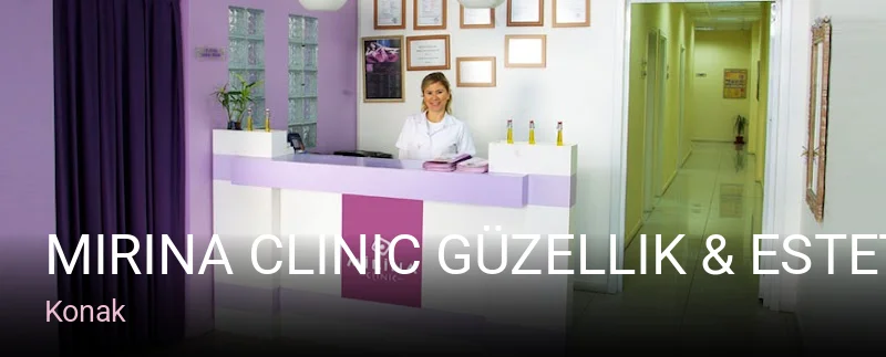 Konak Mirina Clinic Güzellik & Estetik — Manikür, Pedikür, Cilt Bakımı