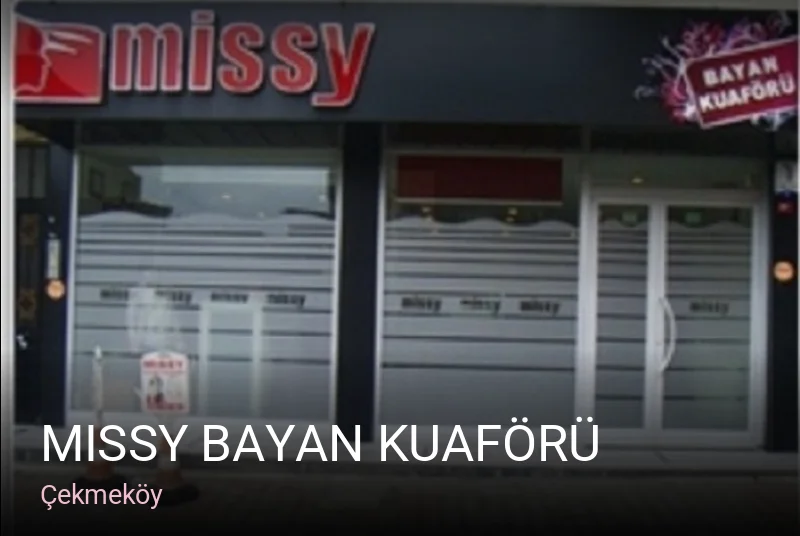Çekmeköy Missy Bayan Kuaförü — Saç Bakımı, Keratin, Manikür