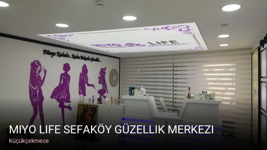 Küçükçekmece Miyo Life Sefaköy Güzellik Merkezi — Manikür, Pedikür, Cilt Bakımı