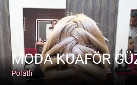 Polatlı Moda Kuaför Güzellik Merkezi — Saç Bakımı, Keratin