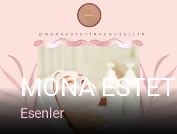 Esenler Mona Estetik ve Güzellik Salonu — Manikür, Pedikür, Cilt Bakımı