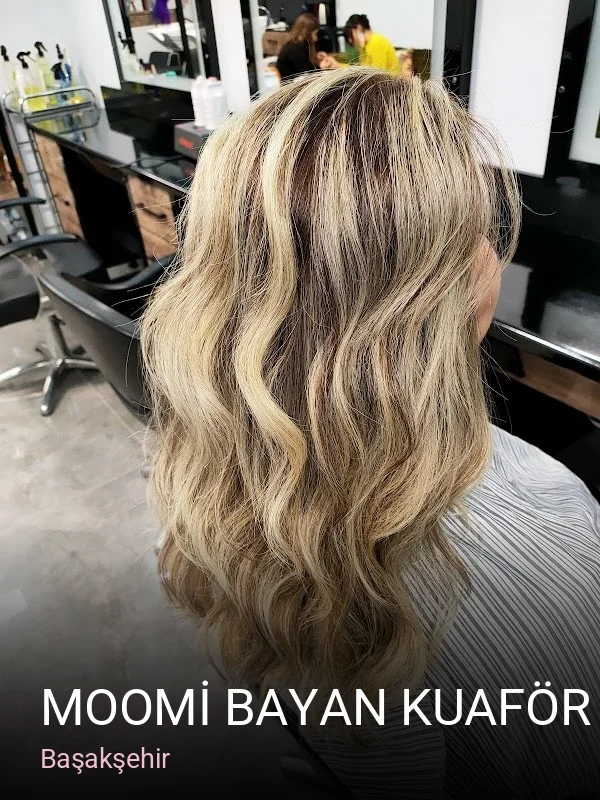 Başakşehir MOOMİ BAYAN KUAFÖR VE GÜZELLİK MERKEZİ ve SALONU — Saç Bakımı, Keratin, Manikür