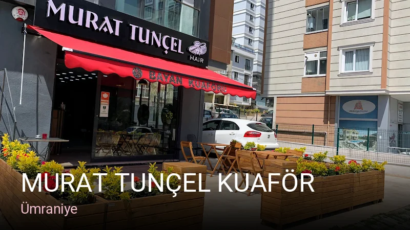 Ümraniye Murat Tunçel Kuaför — Saç Bakımı, Keratin