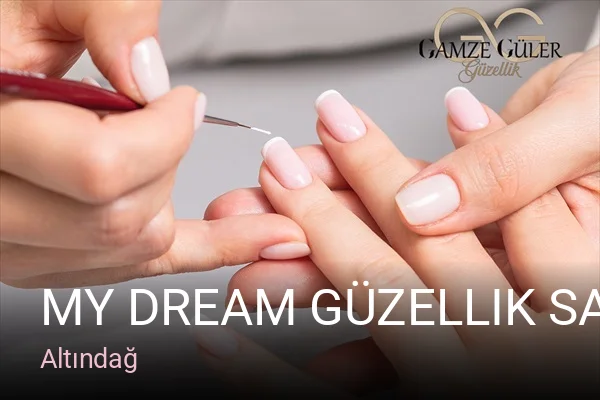 Altındağ My Dream güzellik Salonu — Manikür, Pedikür, Cilt Bakımı