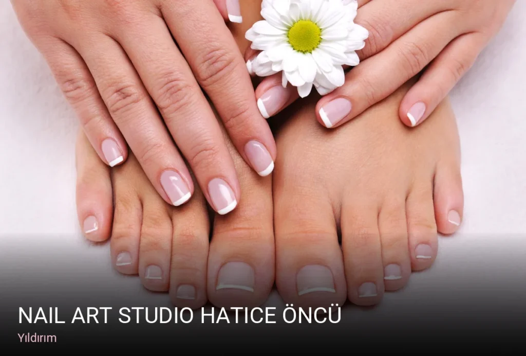 Yıldırım Nail Art Studio Hatice Öncü — Manikür, Pedikür, Cilt Bakımı
