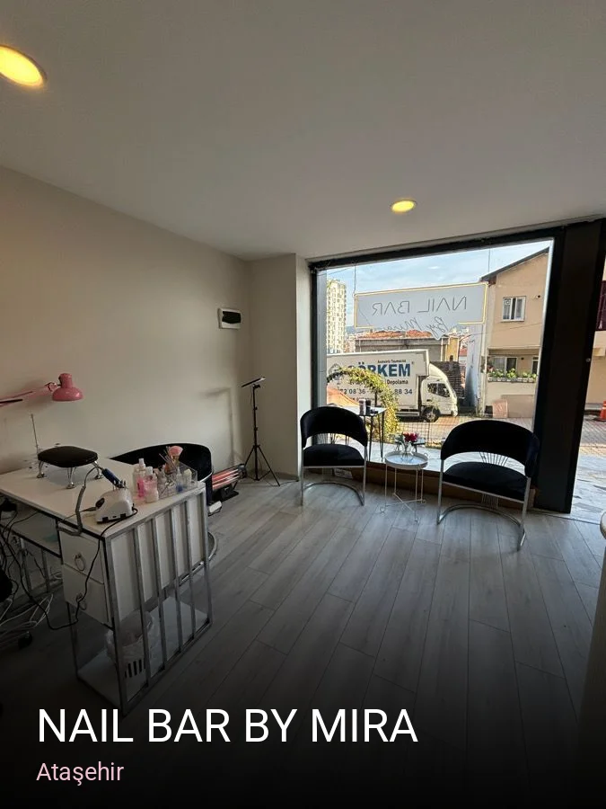 Ataşehir Nail Bar By Mira — Manikür, Pedikür, Protez Tırnak