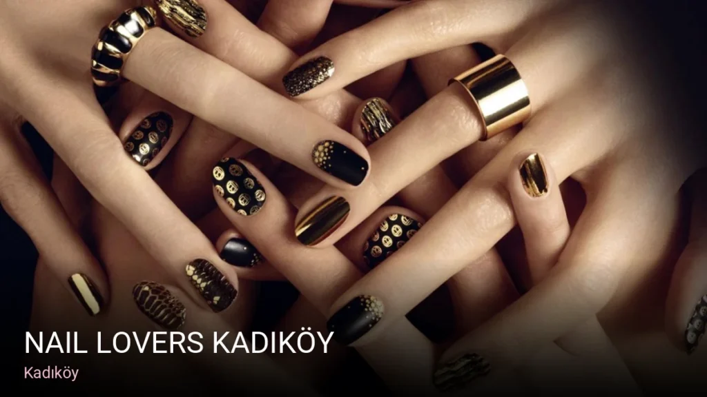Kadıköy NaiL Lovers Kadıköy — Manikür, Pedikür, Protez Tırnak