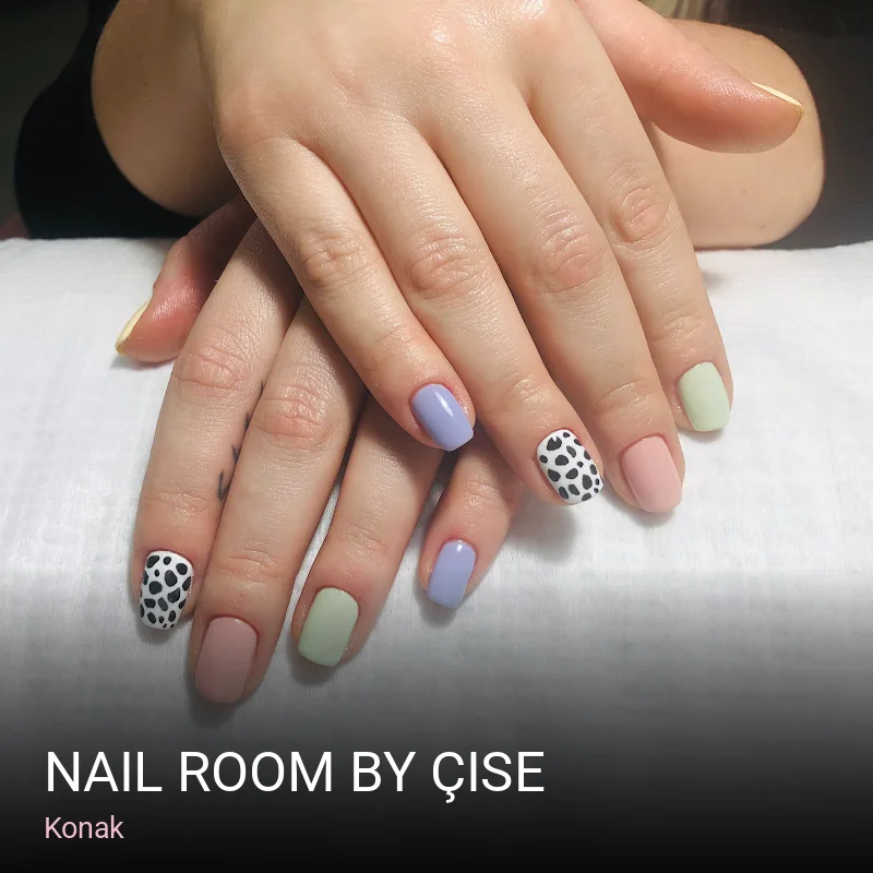Konak Nail Room by Çise — Manikür, Pedikür, Protez Tırnak
