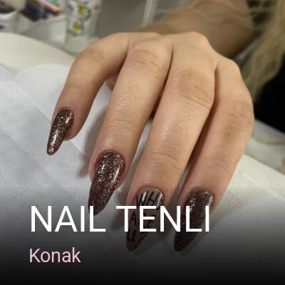 Konak Nail Tenli — Manikür, Pedikür, Cilt Bakımı